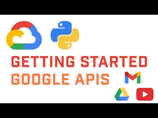 Getting Started With Google APIs For Python Development