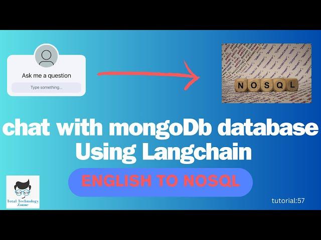 Chat with MongoDB database Using @LangChain  & OpenAI|tUTORIAL:57