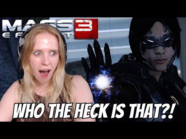 Who is THAT?! - Let's Play: First Time Playing Mass Effect 3 (pt13)