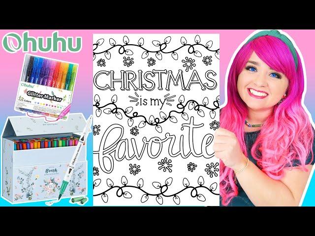 Coloring "Christmas is My Favorite" Coloring Page | Ohuhu Maui Series Brush Pens & Glitter Markers