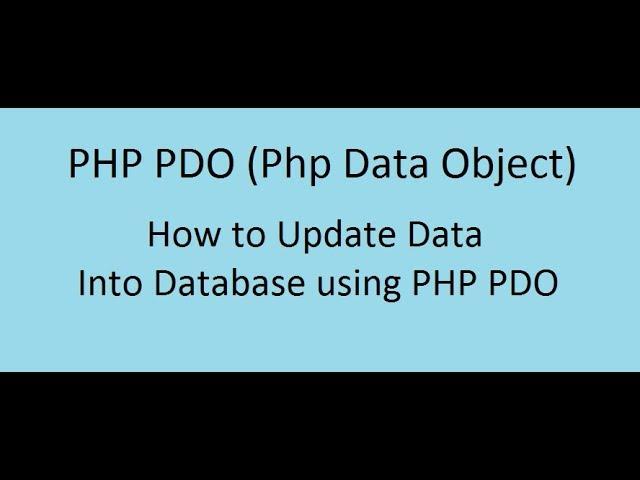 How to Update Data into Database using PHP PDO