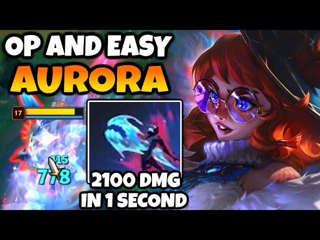 Aurora is one of the MOST OP MIDS while being easy to play