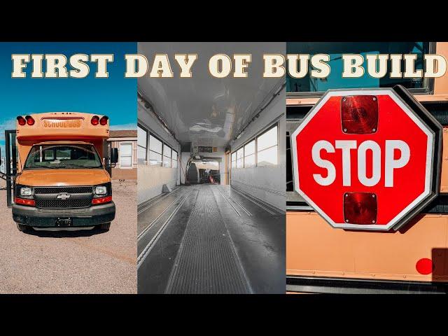 First Day of Bus Build | Removing Seats, Stop Sign, Mirrors, Caution Bar, and the Wheel Chair lift