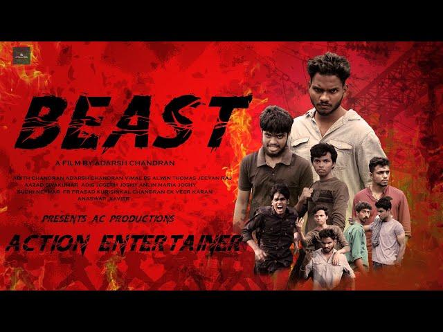 Beast|Malayalam short film|Ac productions|Action Entertainer|