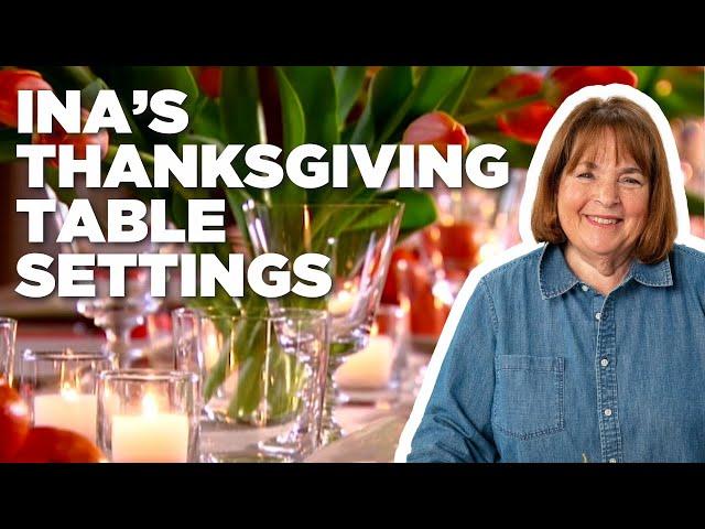 Ina Garten's Easy Thanksgiving Table Settings | Barefoot Contessa | Food Network