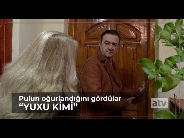 Ələsgər və Ulduz pulların oğurlandığını bildilər / Yuxu kimi