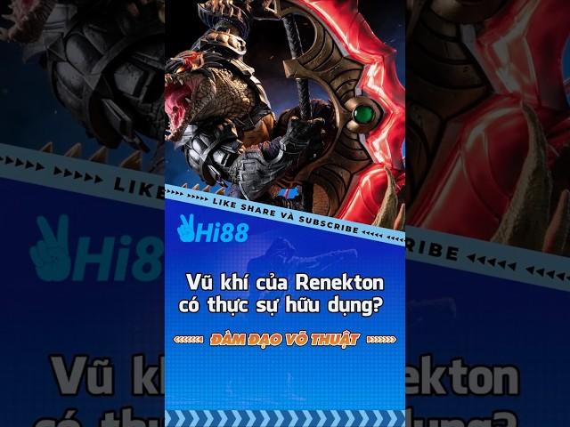 Vũ khí của Renekton có thực sự hữu dụng?  #martialarts #kungfu