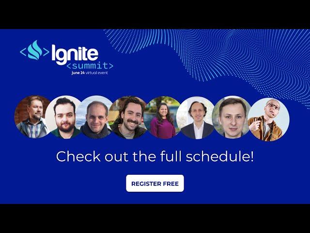 Ignite Summit 2022: June 14th, 2022, Virtual Event