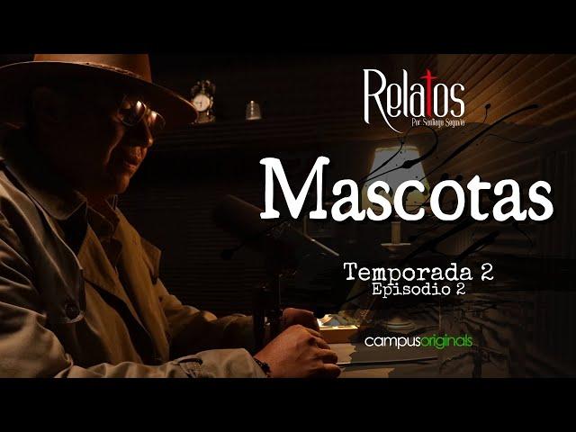 Episodio 2 T2 - Mascotas