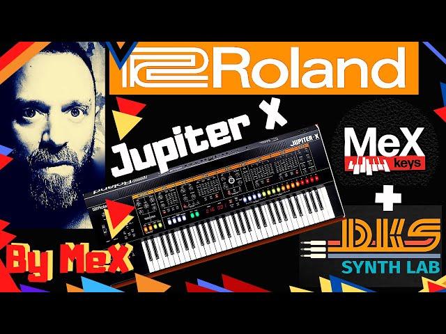 Roland Jupiter X by MeX & @DKS-SYNTH-LAB (Subtitles)