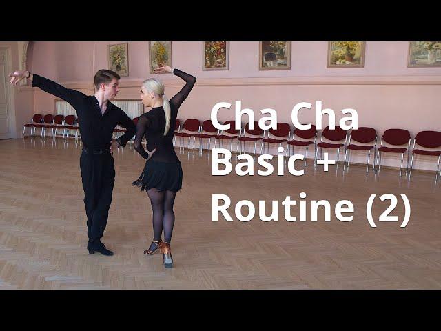 Cha Cha Basic + Routine (2) | Cuban Break, Swivels, Walks and Whisks