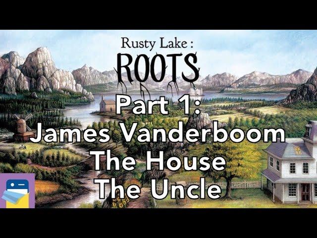 Rusty Lake Roots: Walkthrough Part 1: James Vanderboom, The House, The Uncle