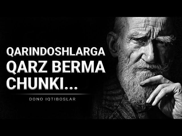 Qarindoshlarga qarz berma... DONOLIK SARI 10 DAQIQA | eng sara iqtiboslar