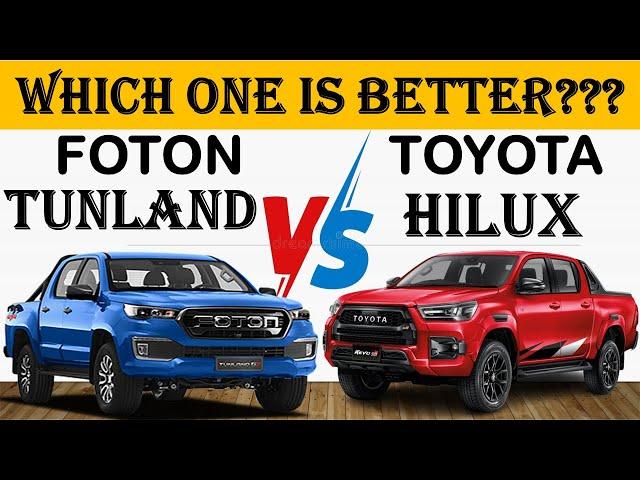 ALL NEW FOTON TUNLAND Vs ALL NEW Toyota HILUX | Which one is better ?