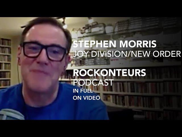 Joy Division & New Order's Stephen Morris speaks to Gary Kemp and Guy Pratt | IN FULL | Rockonteurs