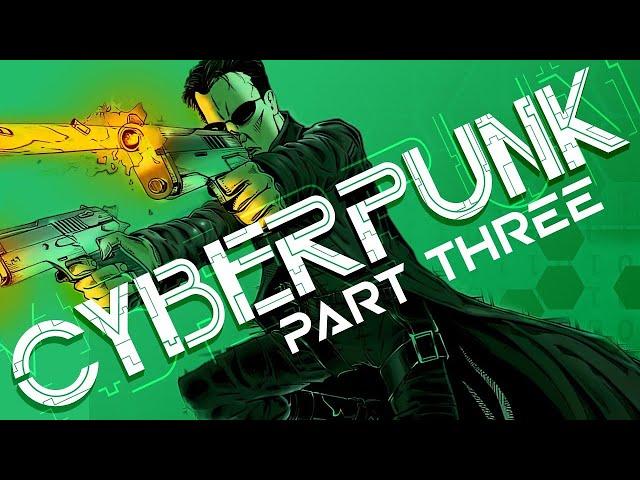 Cyberpunk Documentary PART 3 | The Matrix, System Shock, Snow Crash, Hackers, VR & Simulation Theory