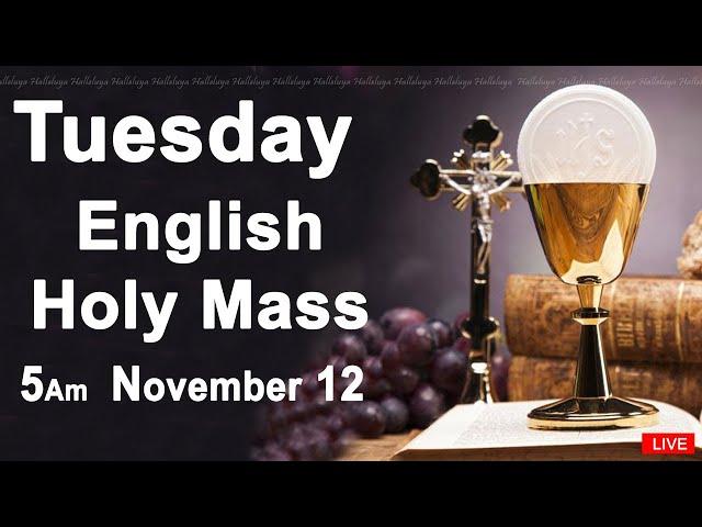 Catholic Mass Today I Daily Holy Mass I Tuesday November 12 2024 I English Holy Mass I 5.00 AM