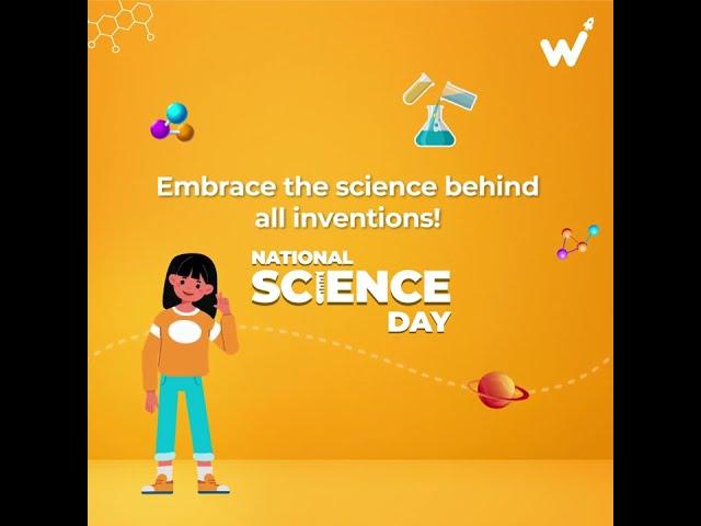 WhiteHat Jr | National Science Day | Enjoy the process, embrace every learning!