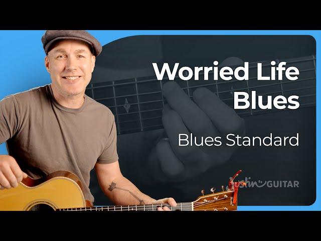 Worried Life Blues Guitar Lesson | 8 Bar Blues Standard