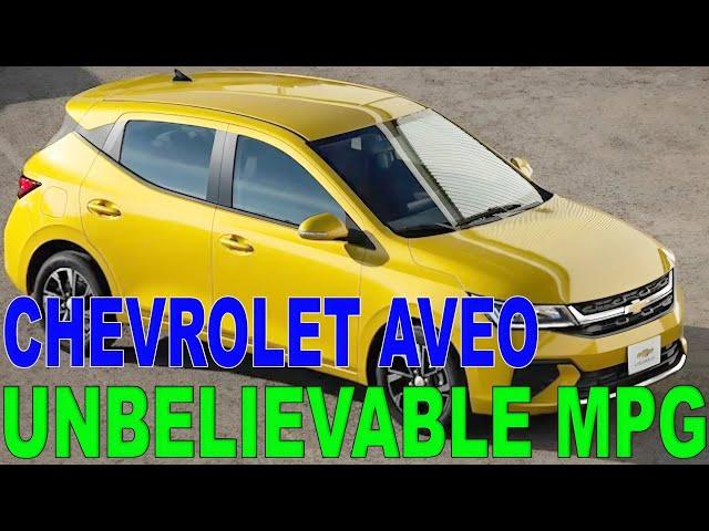 2025 CHEVROLET AVEO - IS THIS THE ULTIMATE MONEY-SAVER? CHEVROLET AVEO'S FUEL SECRETS REVEALED