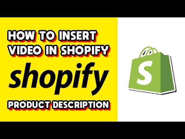 How to Insert Video in Shopify Product Description (Quick & Easy)