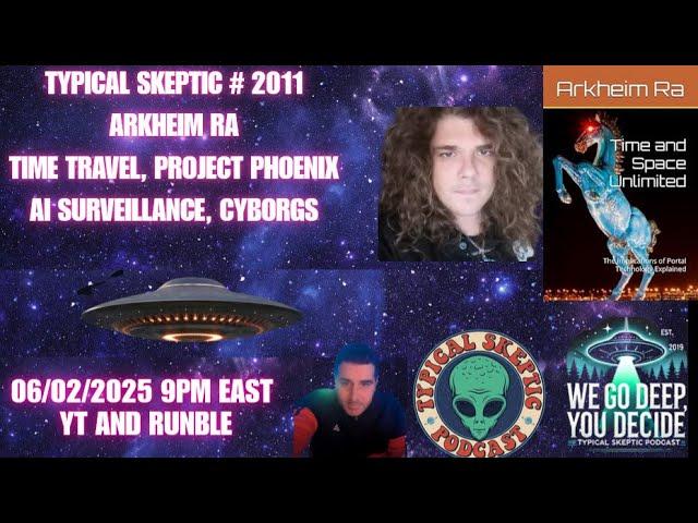 ️ TSP #2012 – Arkheim Ra: Time Corporations, Project Phoenix, & The AI Dystopia Unveiled