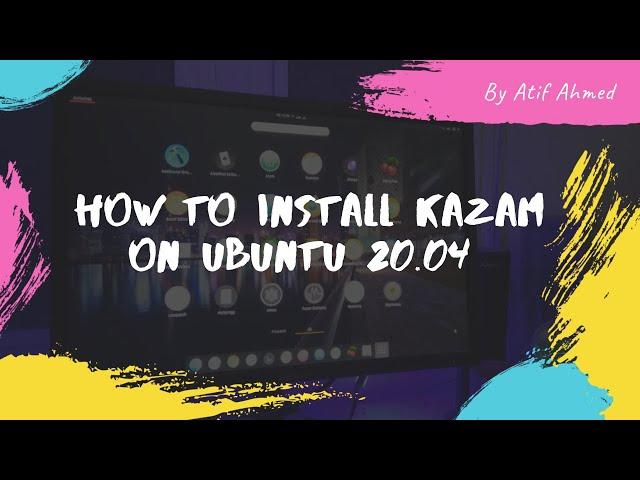 How to Install Kazam on Ubuntu 20.04 LTS