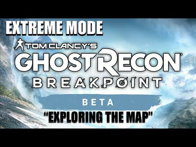 Exploring the Entire Map | Ghost Recon: Breakpoint Beta | CenterStrain01