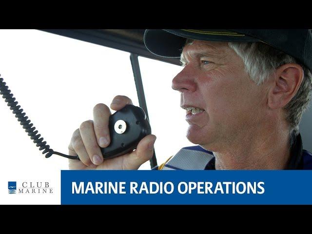 How to use a marine radio | Club Marine