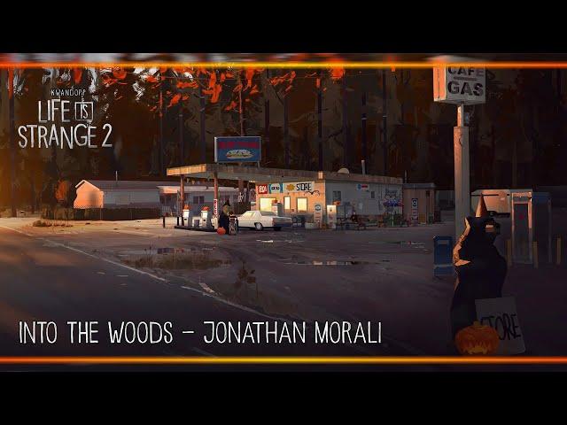 Into the Woods - Jonathan Morali [Life is Strange 2]