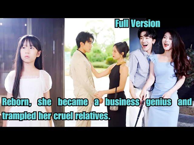 【ENG SUB】Reborn, she became a business genius and trampled her cruel relatives.