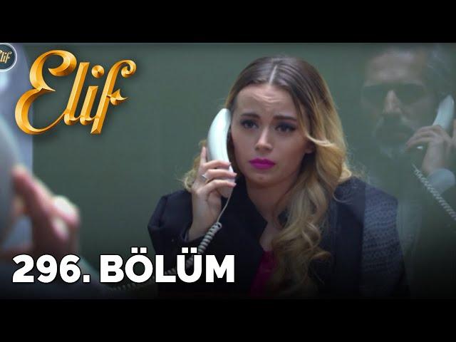 Elif - 296.Bölüm ᴴᴰ