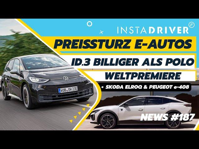 E-Autos Preissturz: ID.3 billiger als Polo + Skoda Elroq & Peugeot e-408 | Elektroauto News 187