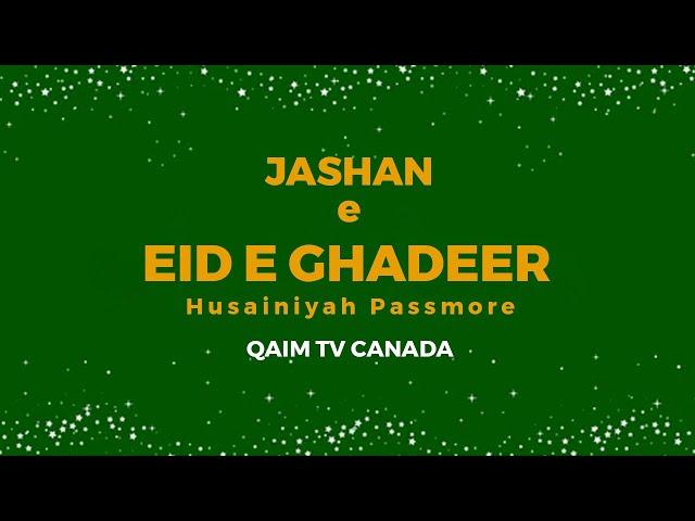 JASHAN EID-E-GHADEER | Noor Ali Noor | Syed Farhat Hussain Moosavi | 18 Zilhajj 1446 | June 14 2025