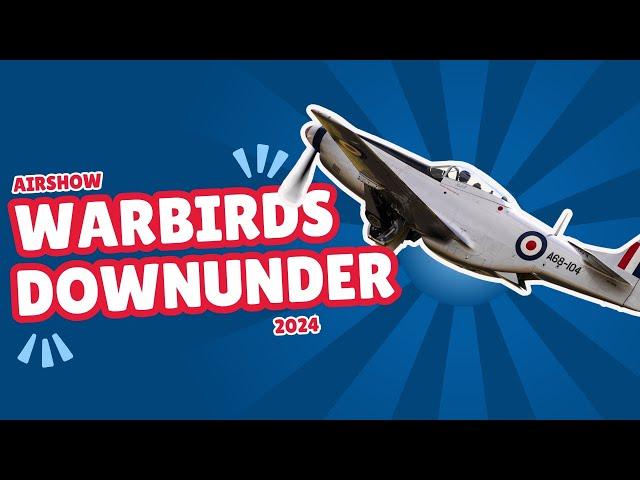 Warbirds Downunder 2024