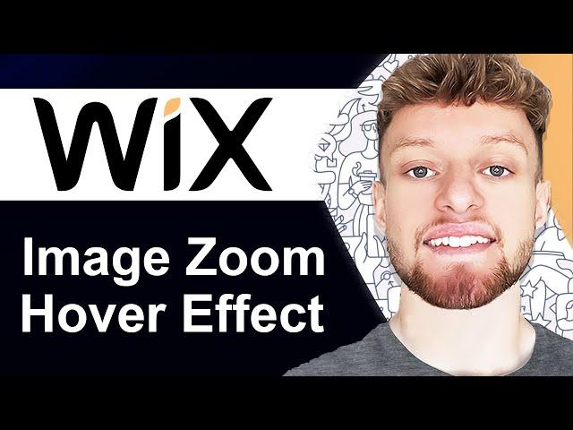 How To Add Image Zoom Hover Effect on Wix (Step By Step)