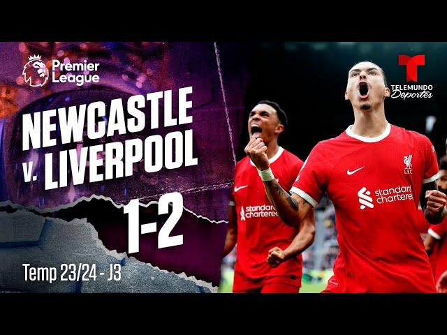 Newcastle v. Liverpool 1-2 / J3 / Temp 23-24 | Premier League | Telemundo Deportes