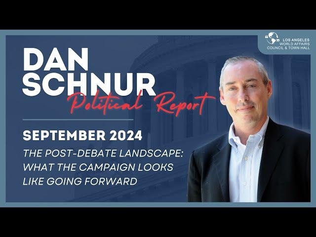 The Dan Schnur Political Report: September 2024