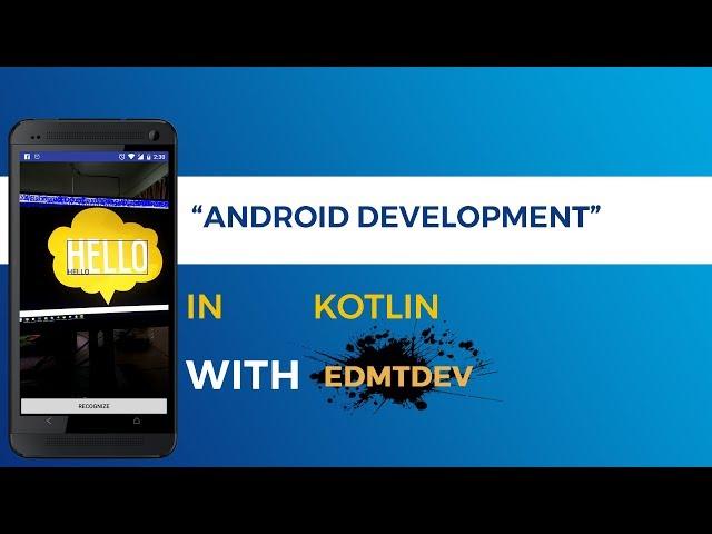 Kotlin Android Tutorial - Firebase ML Kit Recognize Text