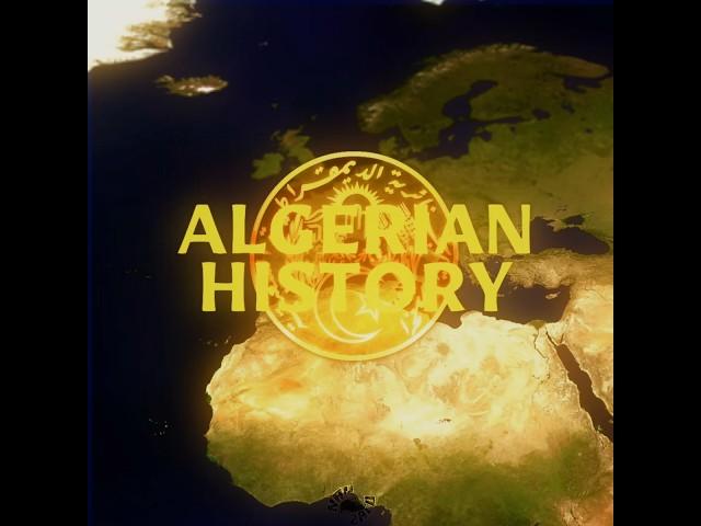 ALGERIAN HISTORY | FROM A TO Z | Mapping Edit