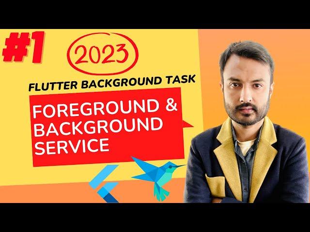 Flutter Background Services and Foreground Service Tutorial part 1