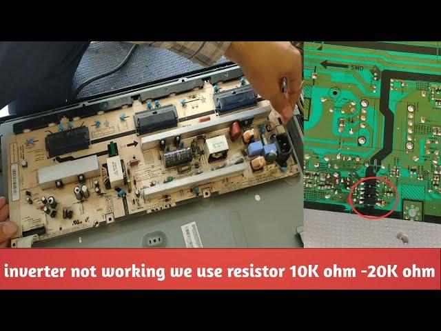 samsung LA37b530P7M,inverter problem fix by risistor 10k ohm,backlight problem/repair tv