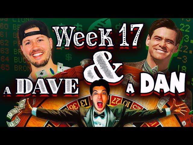 a DAVE & a DAN Week 17: "2025 - The Year of the Dave" |  NFL Sniffs, Picks & Pirate Parlays