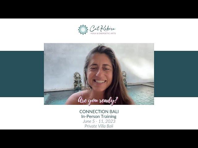 Join Cat Kabira in Bali for Connection Level 1 Energy Training