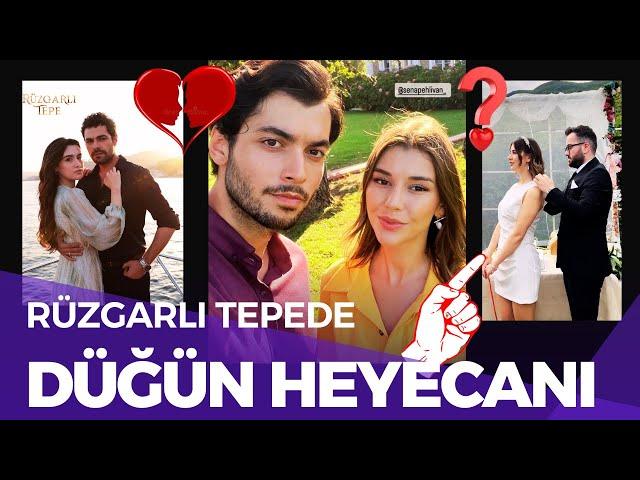 'Rüzgarlı Tepe' Oyuncuları Evleniyor!    Bu Düğün Gerçek Hayata mı Aktarılıyor?