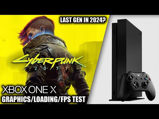 Cyberpunk 2077: Last Gen in 2024 - Xbox One X Gameplay + FPS Test