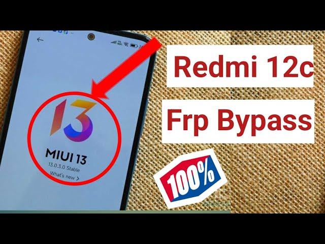 Redmi 12c  Frp Bypass Miui 13 Without Pc | No Second Space | No Apk Install New Metohd 2022