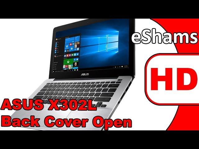ASUS X302L Back Cover Open