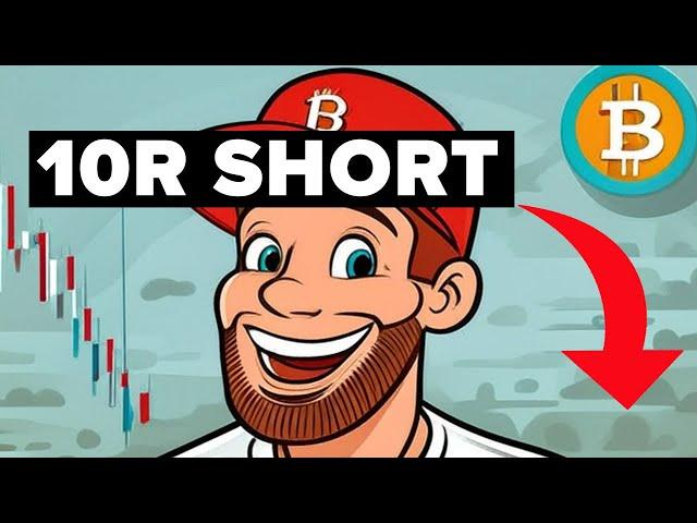 My 10R SHORT setup on Bitcoin And Why I'm Taking It!