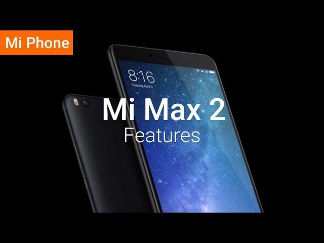 Mi Max 2 | Bigger Screen, Bigger Battery